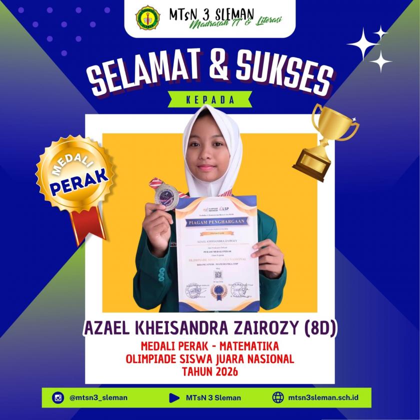 Kembali Torehkan Prestasi Nasional, Azael Kheisandra Zairozy Raih Medali Perak Olimpiade Siswa Juara Nasional 2026